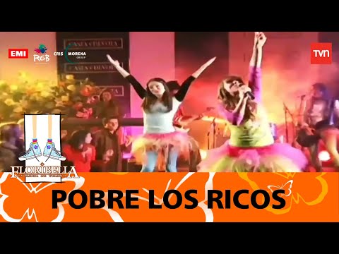 Pobre Los Ricos (Floribella) Videoclip - 2022