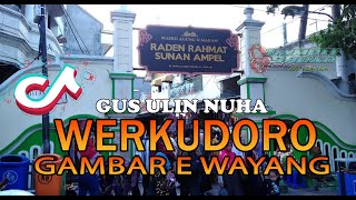 Download lagu Gus Ulin Nuha DJ Sholawat Werkudoro gambare wayang... mp3