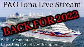 Ships TV - P&O Iona Live Stream  Saturday at 19:30 (Back for 2022)