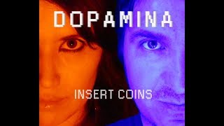 Dopamina - Insert Coins (Full Album 2017)