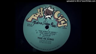 The 45 King - The King is Here!