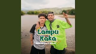 Download lagu Lampu Kaka mp3 Download lagu Lampu Kaka mp3