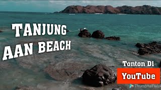 preview picture of video 'Daily Vlog #2 - TANJUNG AAN'