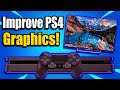 How To Improve PS4 Graphics With Better Colors Best Method