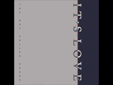 The Boy called Hedge - It's love (Vintage Mix)