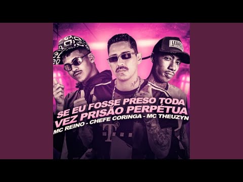 Se Eu Fosse Preso Toda Vez Prisão Perpétua