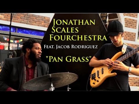Jonathan Scales Fourchestra - Pan Grass [feat. Jacob Rodriguez]