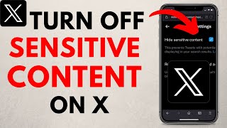 How to Turn Off X Sensitive Content Setting - 2023