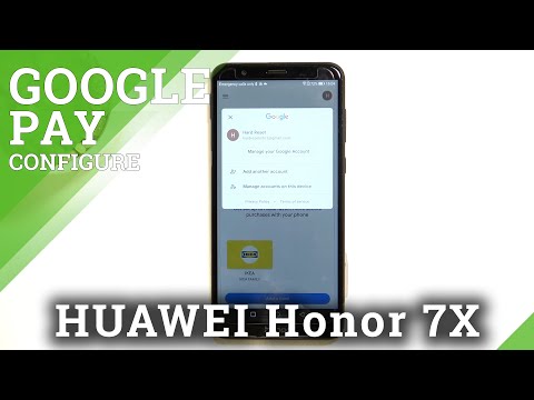 How to Manage Google Pay on HONOR 7X – Set Up Google Pay