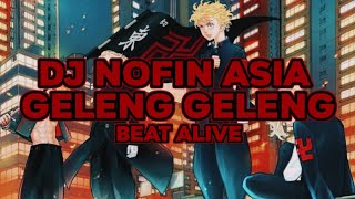 Download lagu DJ Nofin Asia Geleng Geleng Jedag Jedug Tokyo Revengers (Viral TikTok) | Beat Alive mp3