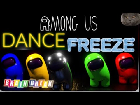 Among Us Freeze Dance | Among Us Brain Break