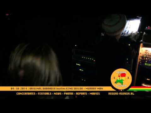 King Shiloh invited by Original DubRadix