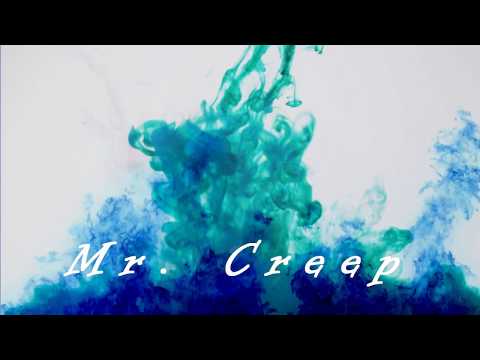 NickNine - Mr. Creep