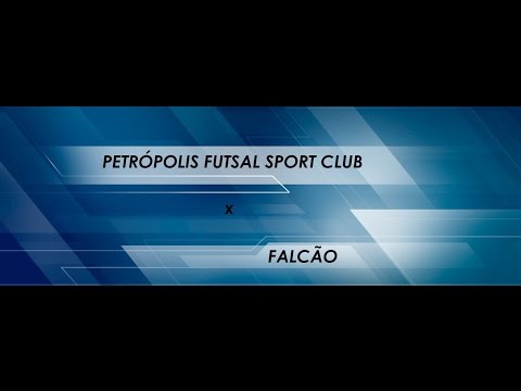 Petrópolis F.S.C. x Falcão