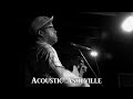 Aaron Burdett - Last Refuge | Acoustic Asheville