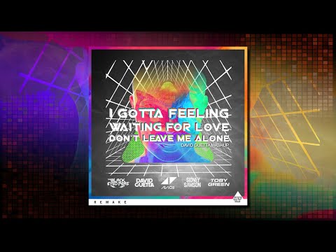 I Gotta Feeling vs. Waiting For Love vs. DLMA - Black Eyed Peas vs. Avicii (David Guetta Mashup)