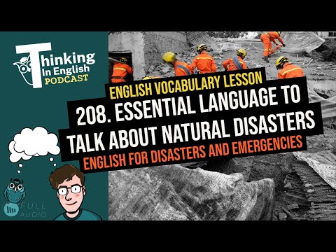 208. Essential Language to Talk About Natural Disasters (English Vocabulary Episode)