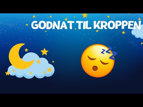 Godnathistorie: Sig godnat til kroppen - Mindfullness