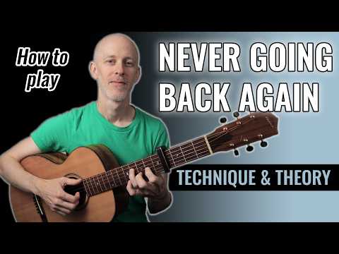 Deep Dive - Never Going Back Again | Fleetwood Mac Guitar Lesson w/tab