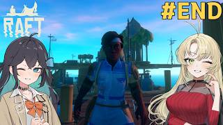 マキモカのイカダで漂流生活！#11 (終)【Raft】