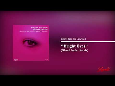 Namy Feat. Joi Cardwell - Bright Eyes (Gianni Junior Eyes Wide Shut Mix)