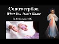 Contraception: What You Don't Know - Explaining the Faith