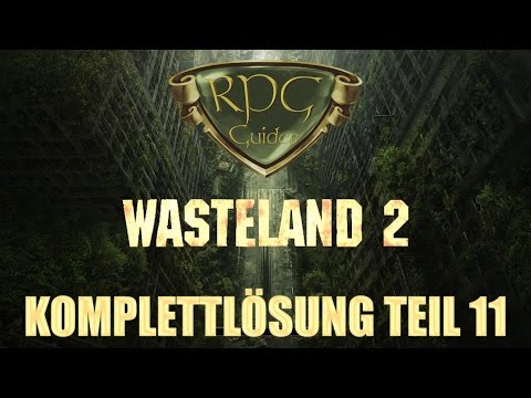 WL2 Lösung Teil 11 - Ranger Zitadelle
