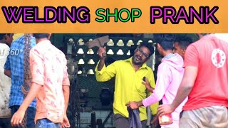 welding shop prank  tamil prank videos  tamil pran