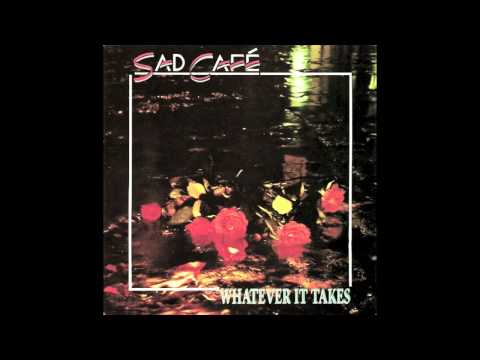 Sad Café - Don't Walk Out On Me (1989)