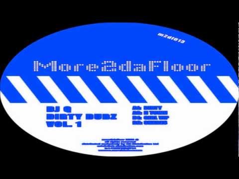 DJ Q - Dirty (Booda Vocal Edit)