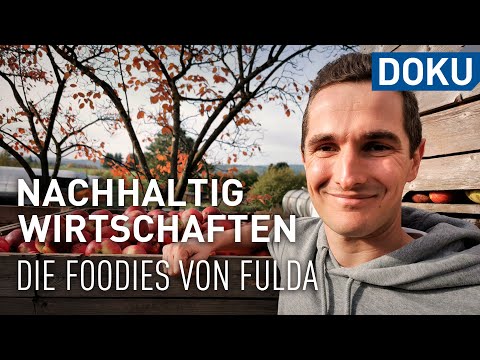 Nachhaltig wirtschaften - Die Foodies von Fulda | erlebnis hessen
