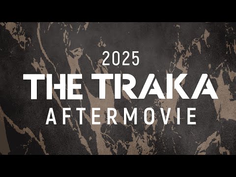 THE TRAKA 2025