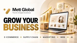 METT GLOBAL | E-Commerce, Supply Chain, Marketing, Web & AI Automation