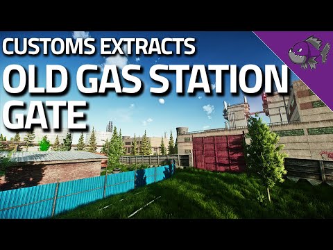 Old Gas Station Gate - Customs Extract Guide - Escape From Tarkov