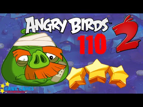 Angry Birds 2 - 3 Stars Walkthrough Level 110 BOSS [4K 60FPS]