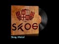 Skog, Metal CS:GO Music Kits. 