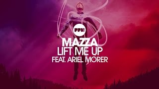 Mazza feat. Ariel Morer - Lift me up (Klaas Mix Edit)