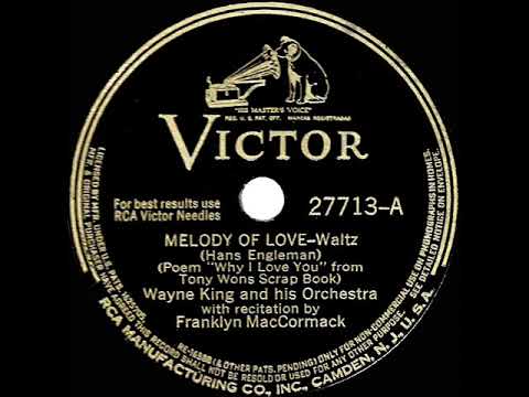 1942 HITS ARCHIVE: Melody Of Love (Why Do I Love You) - Wayne King & Franklyn MacCormack