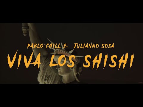 Pablo Chill-E & Julianno Sosa - Que Vivan Los Shishi #FLAITESNY (VIDEO OFFICIAL)