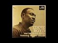 Eddie Boyd  -  Save Her Doctor