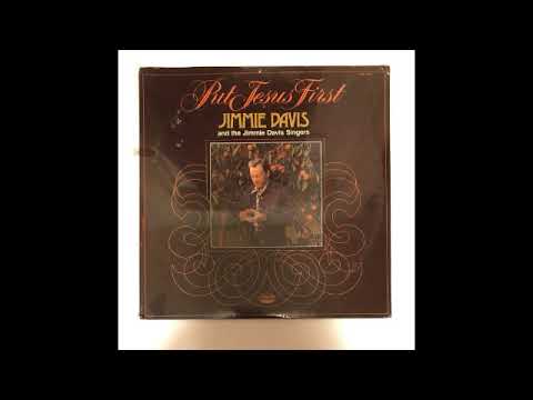 Thumbnail for PUT JESUS FIRST (ENTIRE ALBUM) by JIMMIE DAVIS AND THE JIMMIE DAVIS SINGERS (1976) by Jimmie Davis