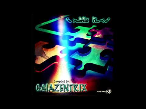 MIX IT - COMPILED BY GAIAZENTRIX