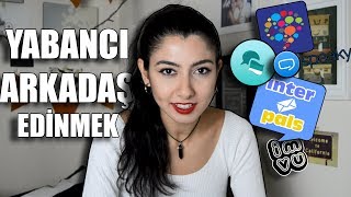 EVDE DİL ÖĞREN | Yabancı Arkadaş Edinmek