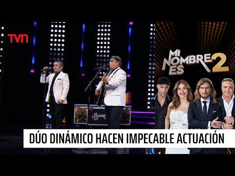 "Tienen la afinación y el fraseo": Dúo Dinámico se gana la aprobación del jurado | Mi nombre es 2