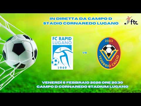 FC Rapid Lugano vs Vedeggio Calcio