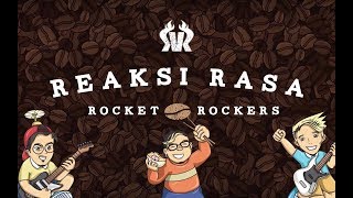 Download lagu Rocket Rockers - Reaksi Rasa mp3 Download lagu Rocket Rockers - Reaksi Rasa mp3