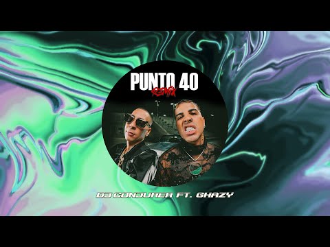 PUNTO 40 - Rauw Alejandro x Baby Rasta (Tech House Remix) by Dj Conjurer Ft. Ghazy