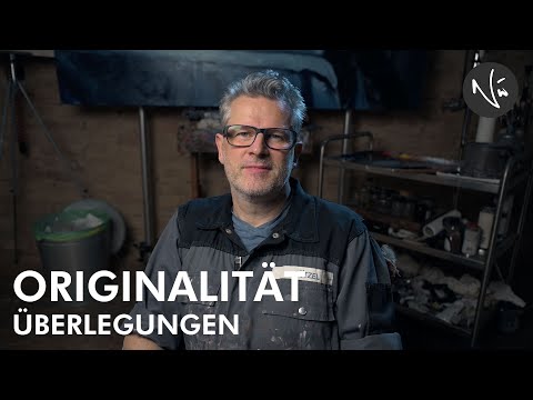 Originalität - ÜBERLEGUNGEN