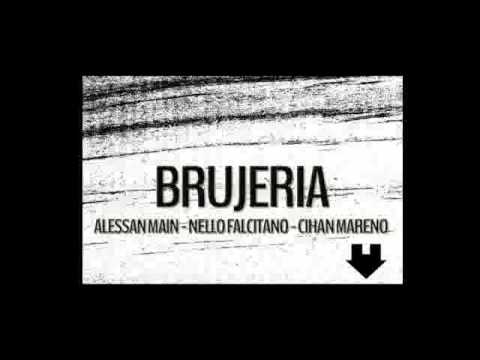 Alessan Main Nello Falcitano - Brujeria (Original Mix) The Room