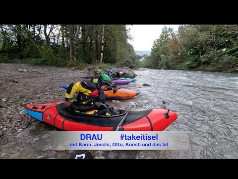 Drau "TAKE IT ISEL" Slalomstrecke Packraft Alpacka Kajak Spade